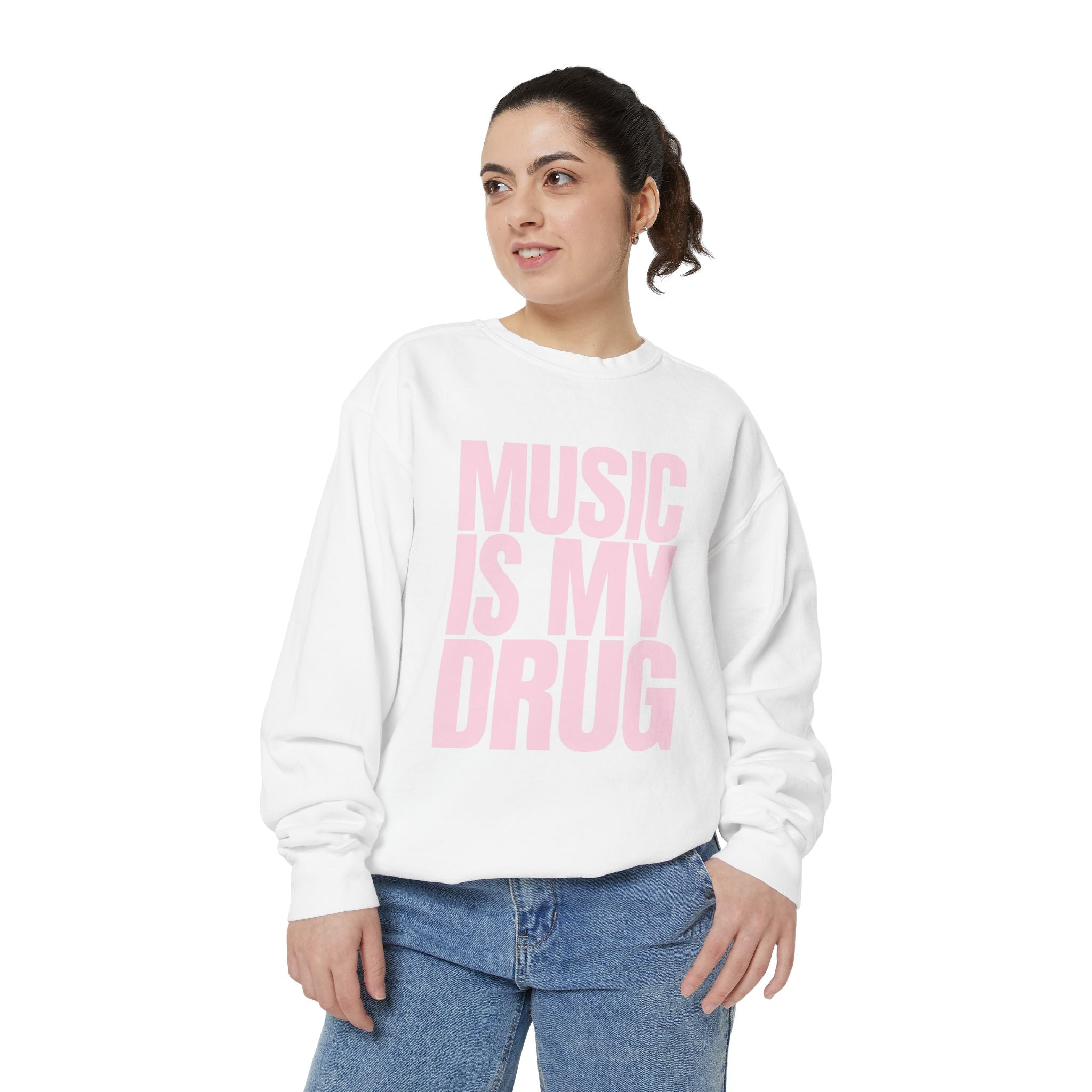 Music Is My Drug Sweatshirt